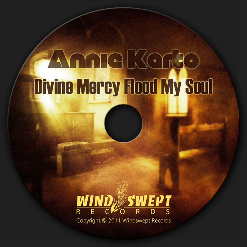 Compact Disk design for Divine Mercy Flood My Soul by Catholic singer and songwriter, Annie Karto.